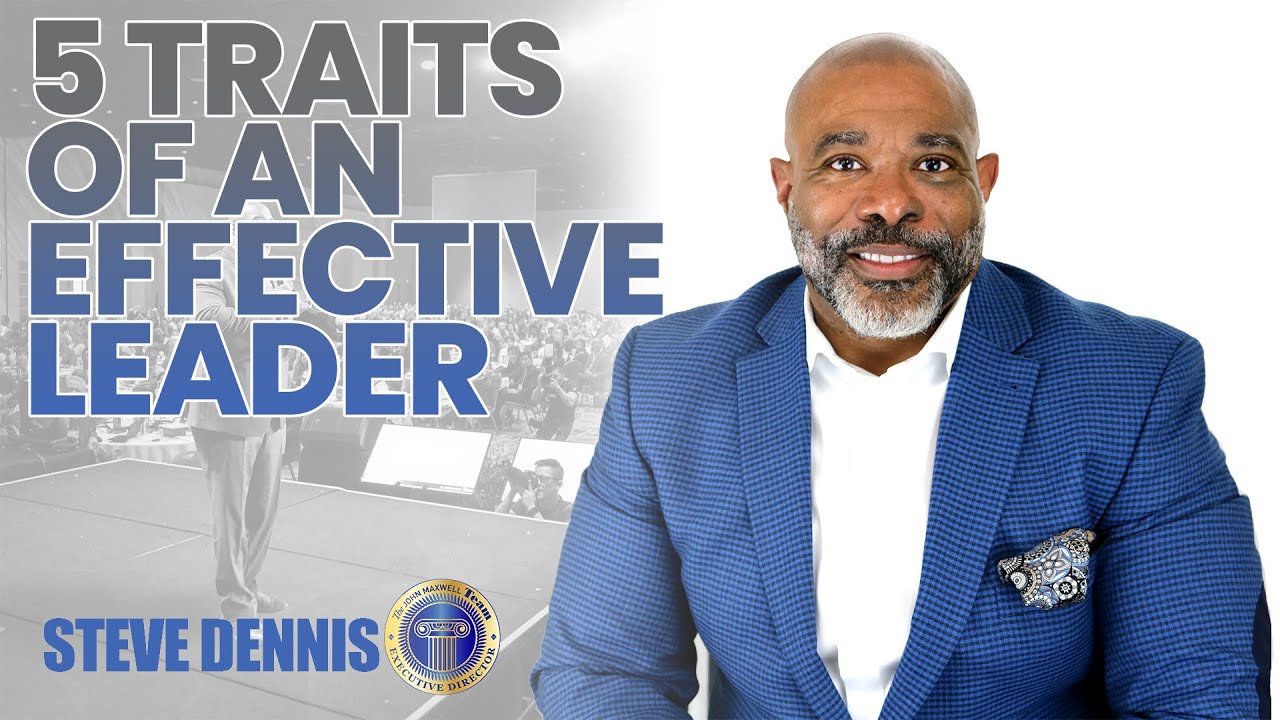 The 5 traits of an effective leader - (Leadership Development) - YouTube