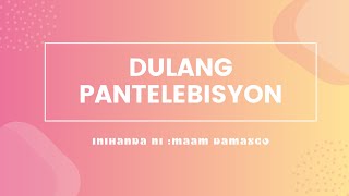 Dulang Pantelebisyon- Kahulugan at Elemento