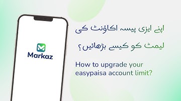Part 21 - Upgrade Easypaisa Bank Account Limit | اپنے ایزی پیسا اکاؤنٹ کی لیمٹ کو کیسے بڑھائیں