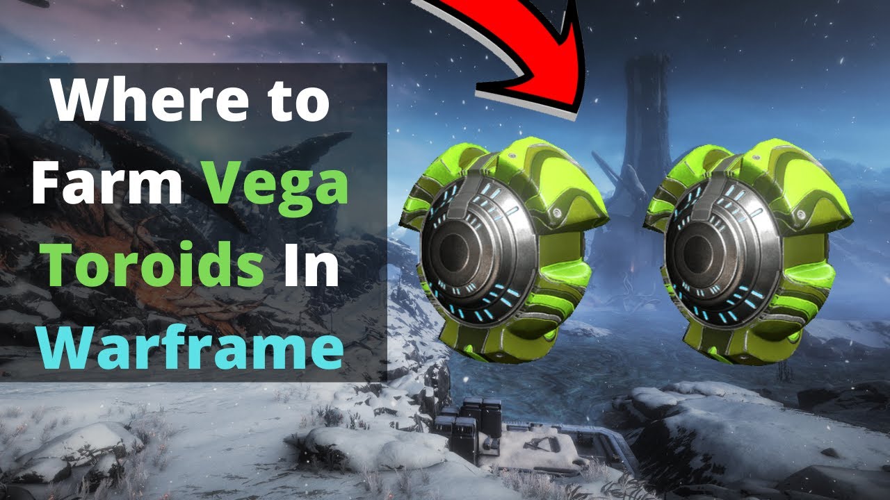 Where to Farm Vega Toroids in Warframe.
