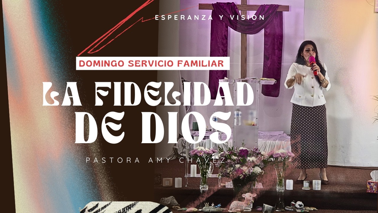 LA FIDELIDAD DE DIOS