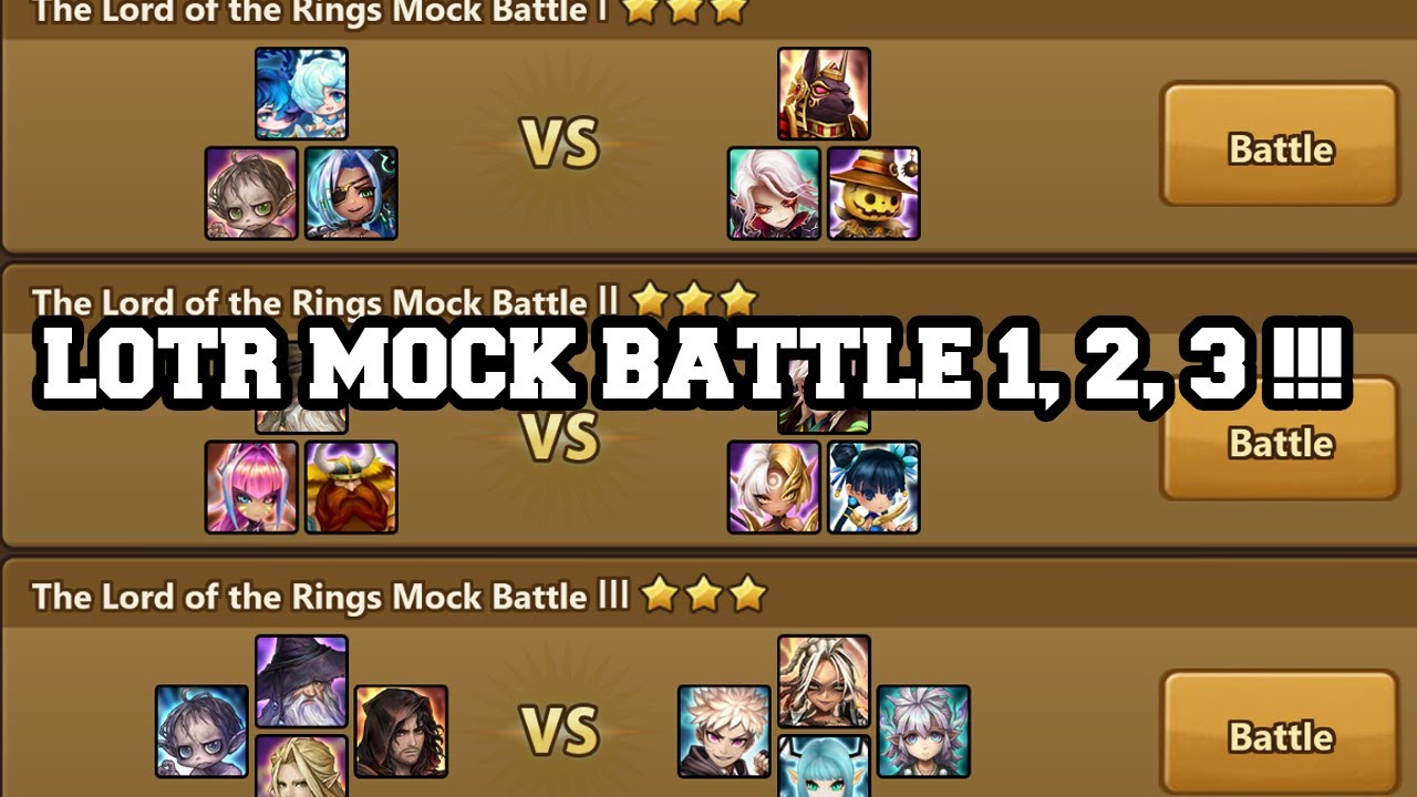 LOTR MOCK BATTLE 1, 2 & 3 !!! - SUMMONERS WAR