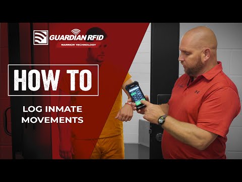 How to Log Inmate Movements | GUARDIAN RFID