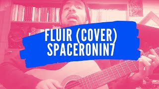 Video thumbnail of "Fluir - SpaceRonin7 (ex Corxea) - cover"