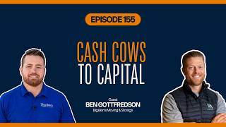 Cash Cows to Capital Ben Gottfredson on Scaling Moving Storage and AI