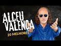 Alceu Valença - 20 MELHORES | MPB