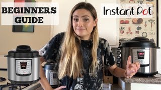 INSTANT POT 101 GUIDE FOR BEGINNERS!