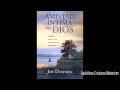 Amistad íntima con Dios 1/3