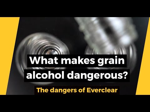 What Makes Grain Alcohol Dangerous? The Dangers of Everclear