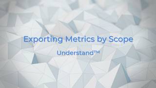 Beyond the GUI - Exporting Custom Metrics with Understand's Python API