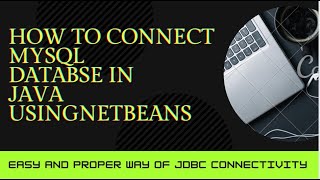 HOW TO CONNECT MYSQL DATABASE IN JAVA USING NETBEANS