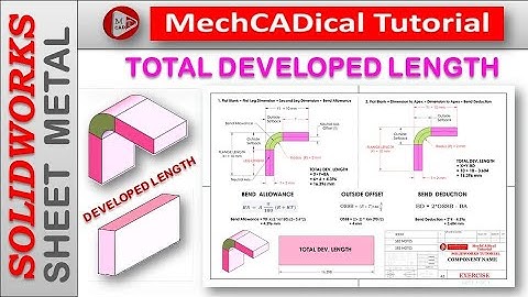 Total Developed Length (Flat Length) Calculation In SolidWorks Sheet Metal