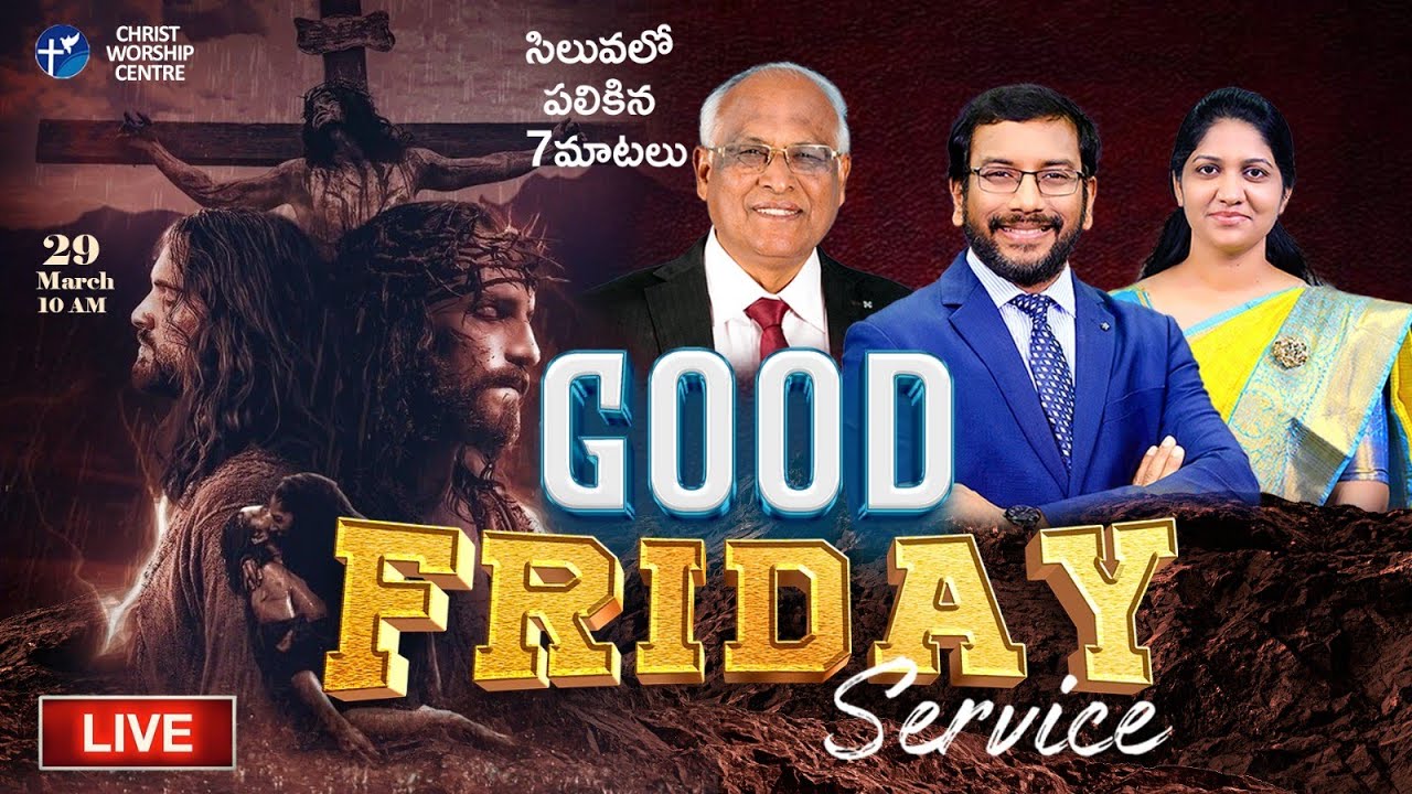 Good Friday Service   Christ Worship Centre  live  29th March 2024  Dr John Wesly Message