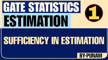 Sufficiency | Solved easy examples | ONE SHOT VIDEO | GATE STATISTICS | Statistics by Punam |