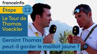 Le Tour de Thomas Voeckler : Geraint Thomas peut-il garder le maillot jaune ?