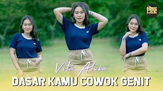 Vita Alvia - Dasar Kamu Cowok Genit/ Dikit-dikit/ Jelalatan DJ Remix