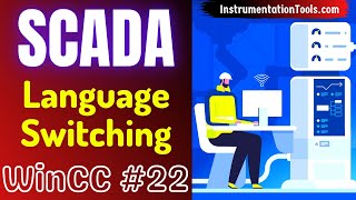 SCADA Training Course 22 - Language Switching in WinCC SCADA - Multi Languages in HMI