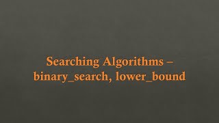 📘 STL: Searching Algorithms | Day 23 🔍