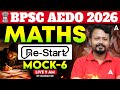 BPSC AEDO Maths Class | Complete BPSC AEDO 2026 | Maths Mock 6 Class By Chandan Sir