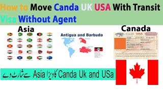 How To Move  From Asia TO Canada  Transit  Visa /2019/Visa Far