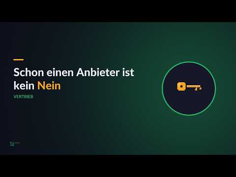 Video-Vorschau: „Wir haben schon einen Anbieter“ — der Türöffner-Satz