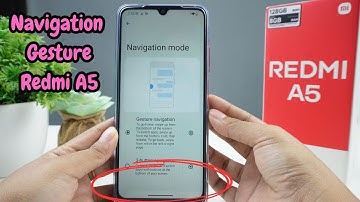 How To Change Button navigation To Gesture Navigation Redmi A5