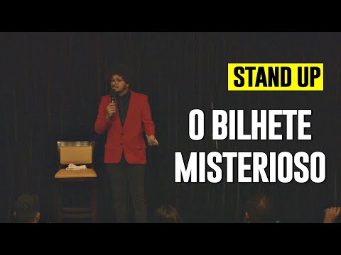 O BILHETE MISTERIOSO - STAND UP COMEDY - JOÃO PIMENTA