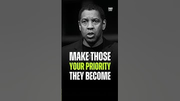 Make Those Your Priority They Become - Denzel Washington #motivation #denzelwashington #shorts