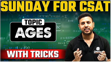 UPSC CSAT - All about AGES | UPSC 2025 -26 | Short Tricks | OnlyIAS CSAT