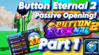 BUTTON ETERNALS 2 | SECRET Passive Hunt!