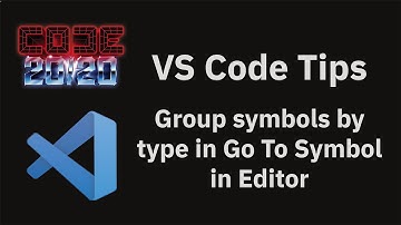 VS Code tips — Group symbols by type in 