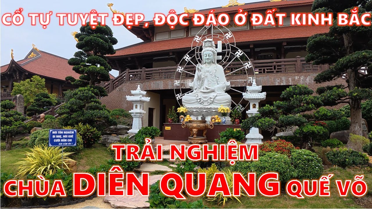 Trải nghiệm chùa Diên Quang, Quế Võ | Cổ tự đẹp, độc đáo ở đất Kinh Bắc