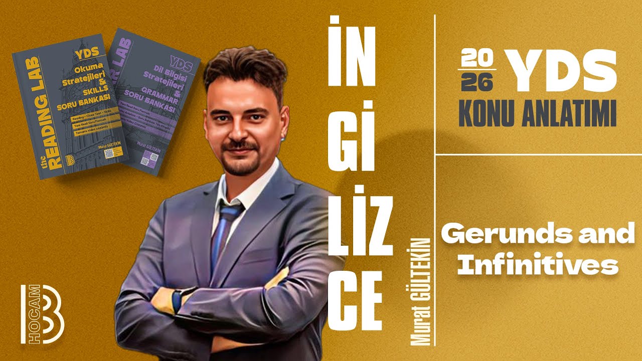 40) YDS - Gerunds and Infinitives - Murat GÜLTEKİN - 2026