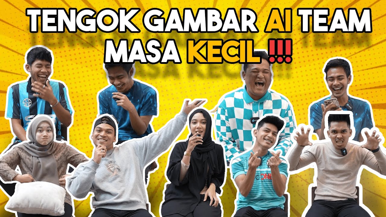 KANT0IKAN GAMBAR MASA KECIL AI TEAM !!! AYAT SENTAP MASA SILAM...