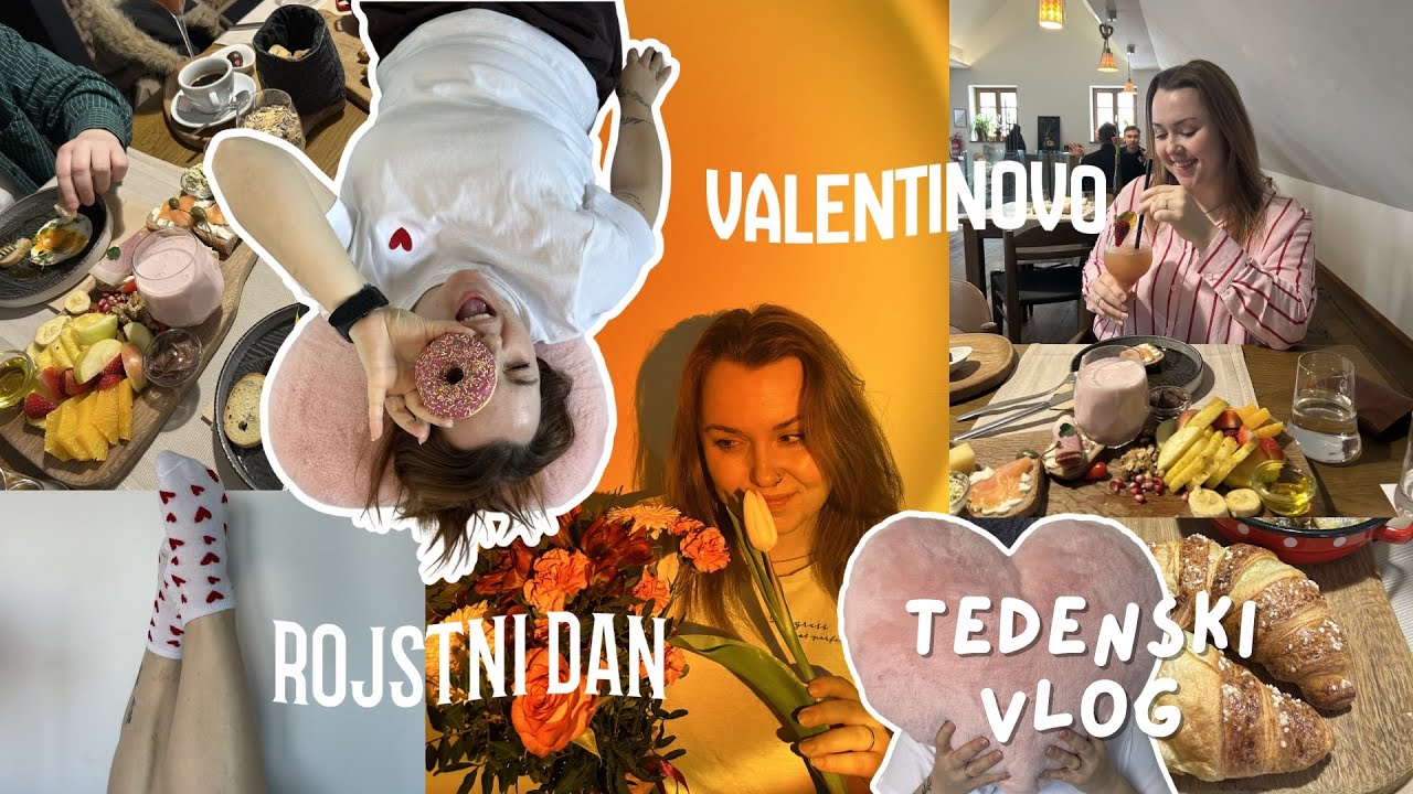 TEDENSKI VLOG | rojstni dan, Valentinovo, presenečenje