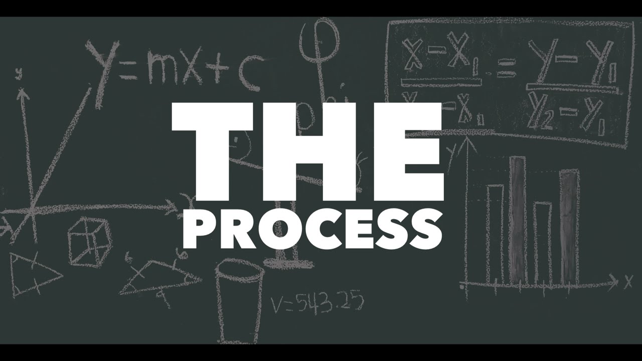 The Process - YouTube