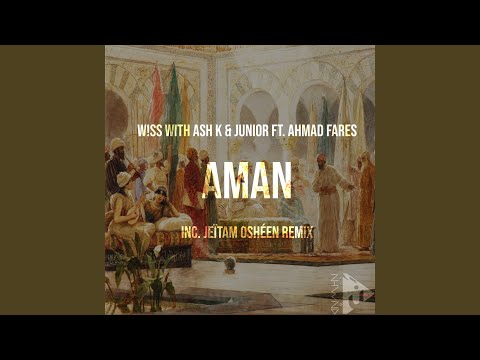 Aman Jeïtam Oshéen Remix