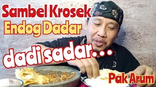 Sambal Krosek Telor Dadar. Makan Sederhana Hemat tapi Nikmat. Pak Arum