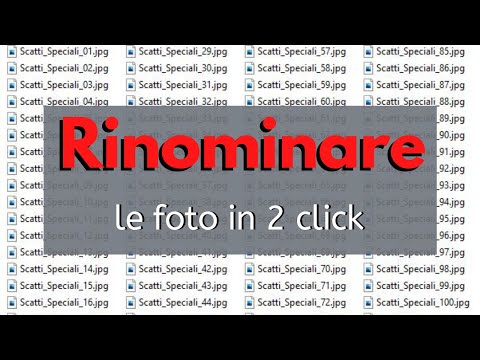 2 Modi per rinominare velocemente file e foto multiple in una volta sola