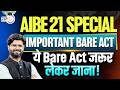AIBE 21 SPECIALIMPORTANT BARE ACTये Bare Act जरूरलेकर जाना !