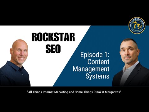 Rockstar SEO Episode 1 | Content Management Systems