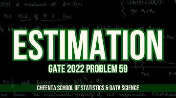 Gate 2022 Statistics | Problem 59 Solution | Estimation | Cheenta