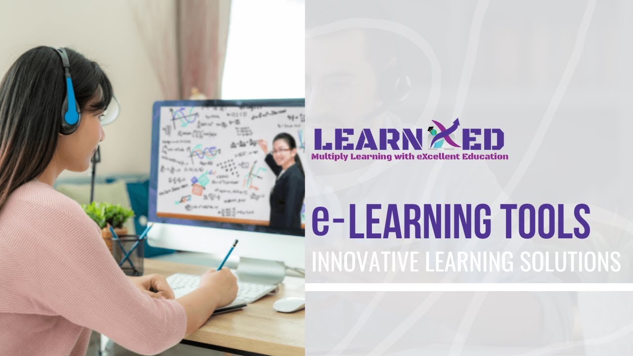 💡Learnxed e-Learning Tools - Reshaping the landscape of education💻