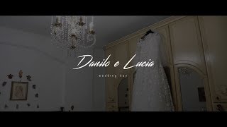 Wedding Trailer - Danilo e Lucia