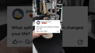 What split second decision changed your life?#reddit #story #storytime