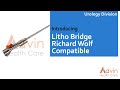 Litho bridge richard wolf compatible