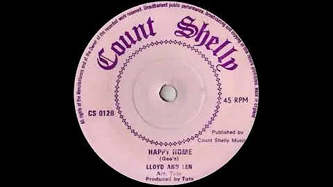 Lloyd And Len - Happy Home