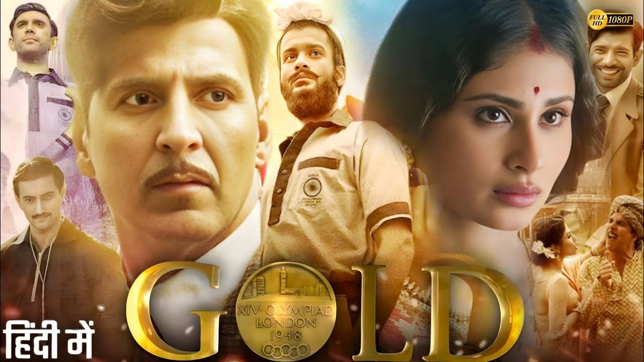 Gold Full Movie In Hindi | Akshay Kumar | Mouni Roy | Kunal Kapoor | Vinnet K Singh | Review & Facts