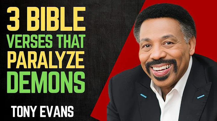 3 BIBLE VERSES THAT PARALYZE DEMONS || TONY EVANS || BEST MOTIVATIONAL SPEECH