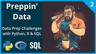 Learn Data Prep with Python, R & SQL | Preppin' Data Challenges | 2023 Week 2